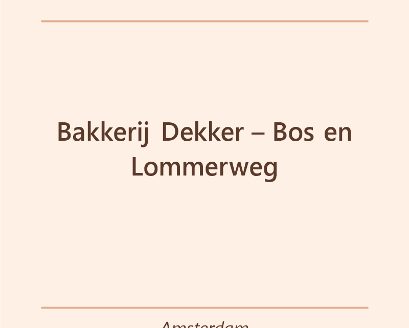 Verjaardagstaart bakker Bakkerij Dekker – Bos en Lommerweg in Amsterdam
