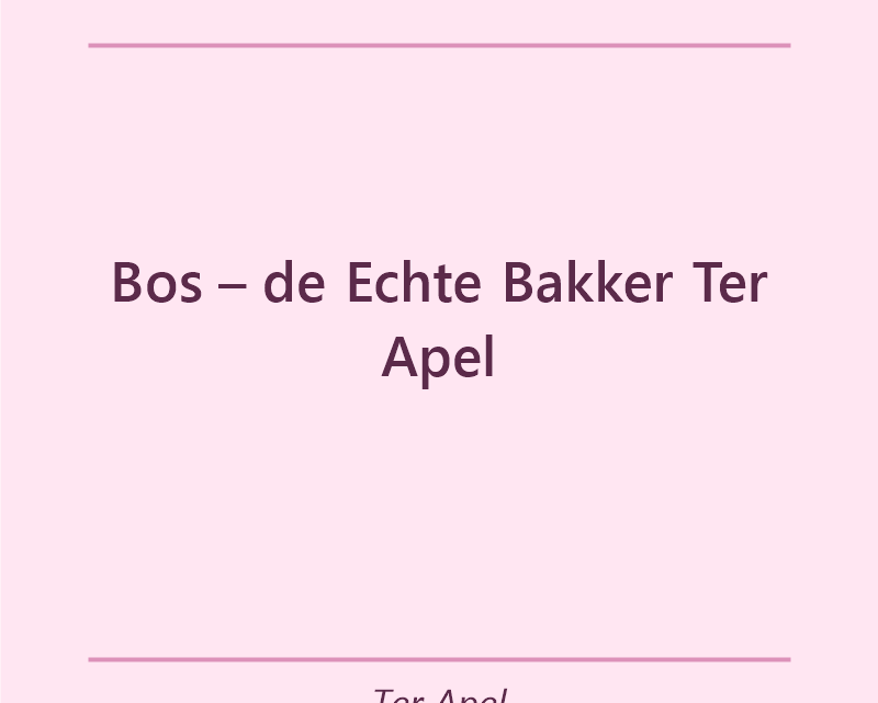 Verjaardagstaart bakker Bos – de Echte Bakker Ter Apel in Ter Apel