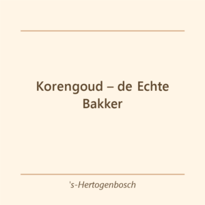 Verjaardagstaart bakker Korengoud – de Echte Bakker in 's-Hertogenbosch