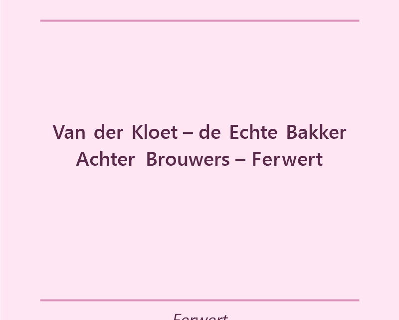 Verjaardagstaart bakker Van der Kloet – de Echte Bakker Achter Brouwers – Ferwert in Ferwert