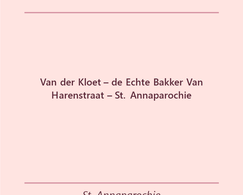 Verjaardagstaart bakker Van der Kloet – de Echte Bakker Van Harenstraat – St. Annaparochie in St. Annaparochie