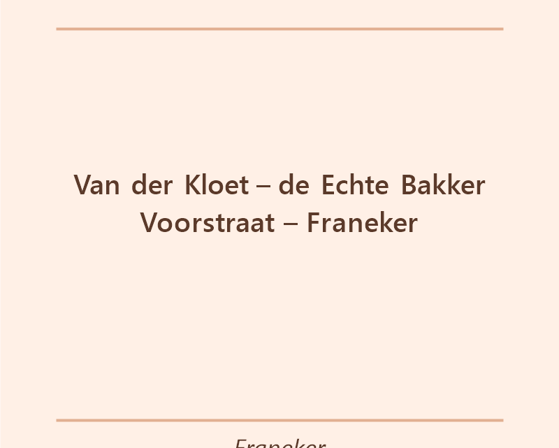 Verjaardagstaart bakker Van der Kloet – de Echte Bakker Voorstraat – Franeker in Franeker